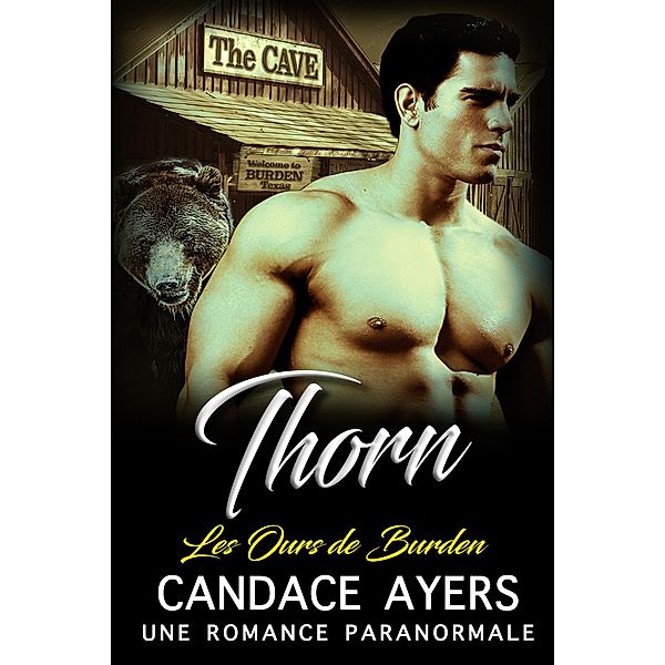 Thorn (Les Ours de Burden, #1) / Les Ours de Burden, Candace Ayers