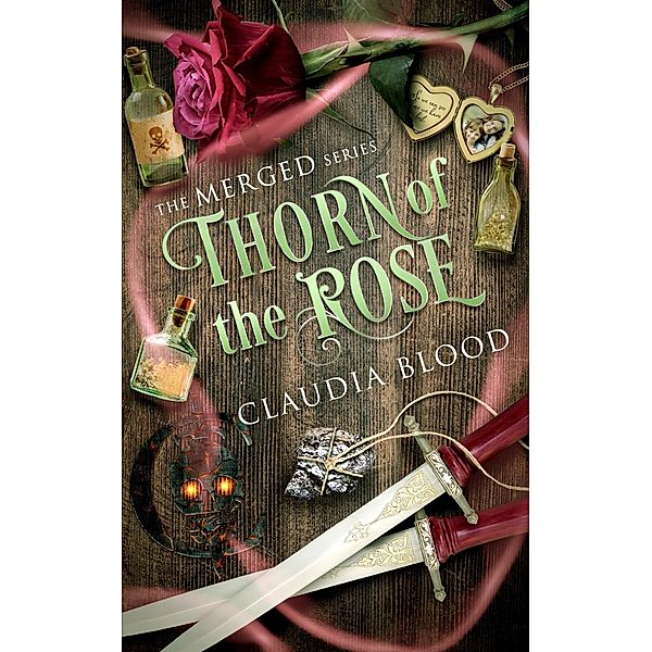 Thorn of the Rose (Merged, #2) / Merged, Claudia Blood