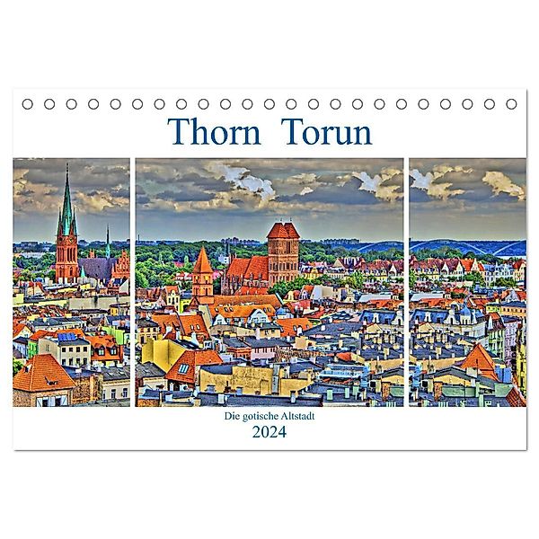 Thorn Torun - Die gotische Altstadt (Tischkalender 2024 DIN A5 quer), CALVENDO Monatskalender, Paul Michalzik