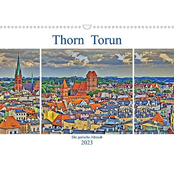 Thorn Torun - Die gotische Altstadt (Wandkalender 2023 DIN A3 quer), Paul Michalzik