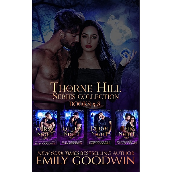 Thorne Hill Collection 5-8 (The Thorne Hill Series) / The Thorne Hill Series, Emily Goodwin