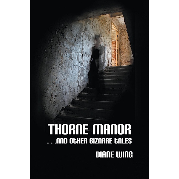 Thorne Manor / Modern Gothic, Diane Wing
