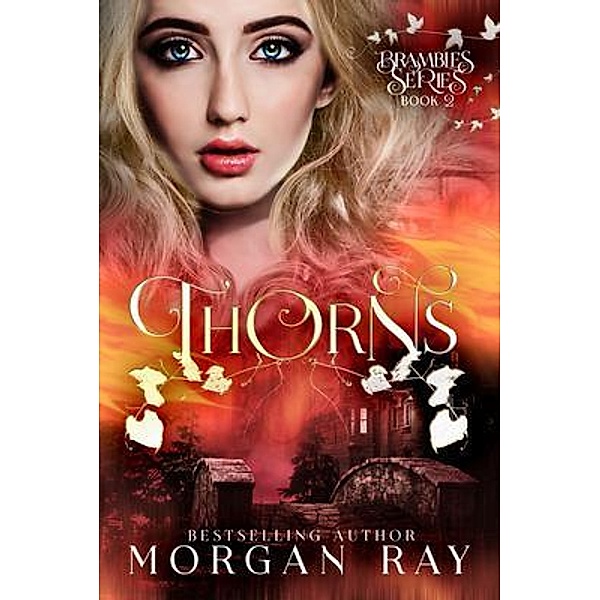 Thorns / Brambles Series Bd.2, Morgan Ray