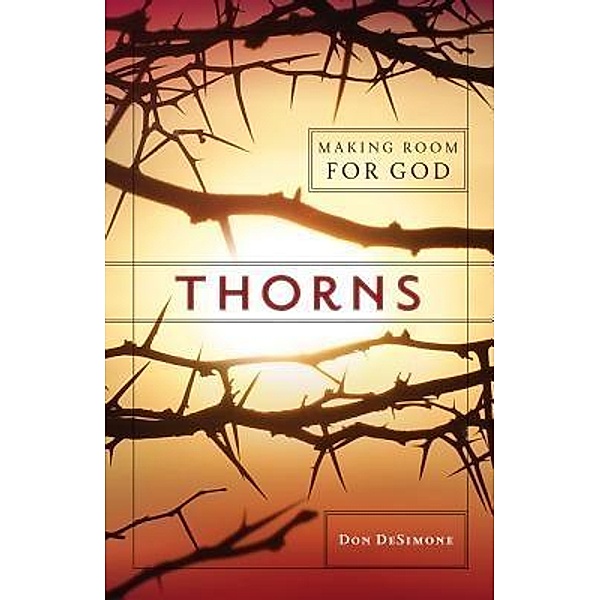 Thorns / Creative Soul Productions, Don Desimone