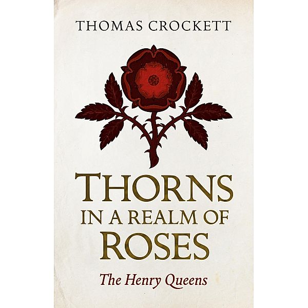 Thorns in a Realm of Roses, Thomas Crockett