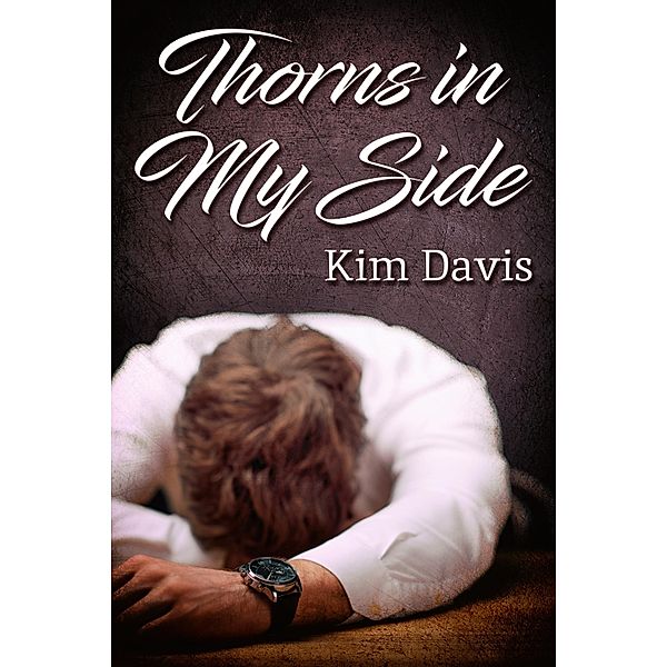 Thorns in My Side / JMS Books LLC, Kim Davis
