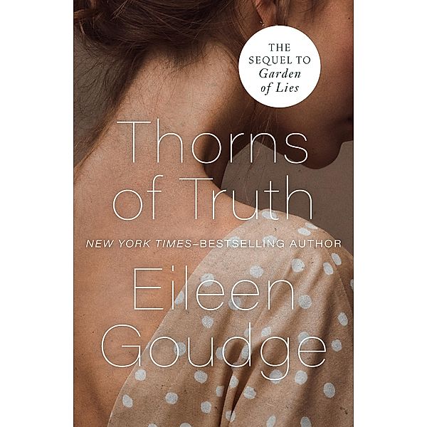 Thorns of Truth / Garden of Lies, Eileen Goudge