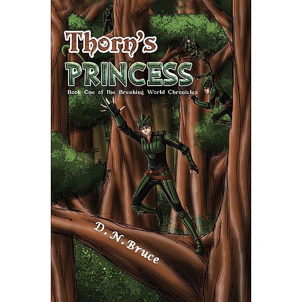 Thorn's Princess / Austin Macauley Publishers Ltd, D. N Bruce