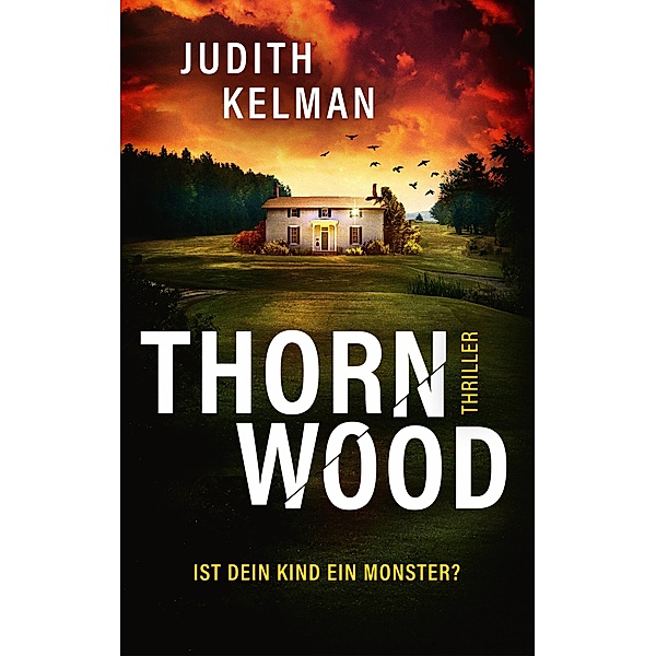 Thornwood, Judith Kelman