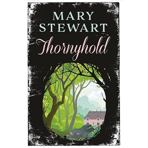 Thornyhold, Mary Stewart