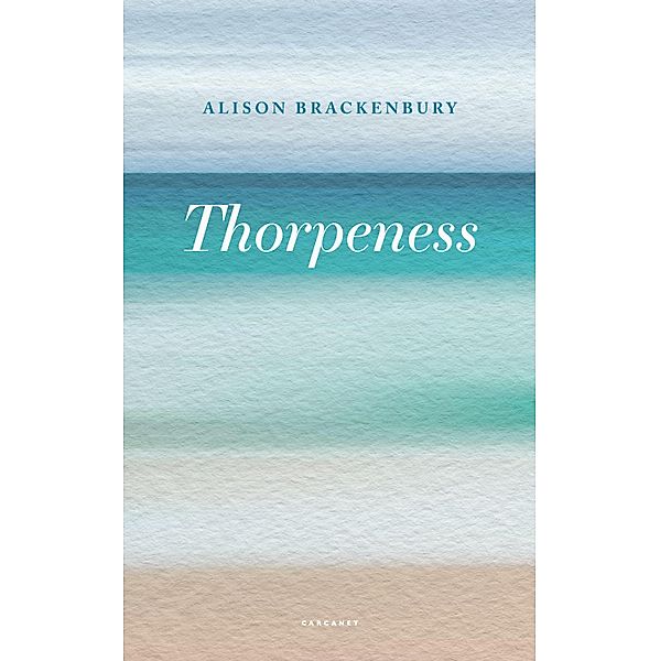 Thorpeness, Alison Brackenbury