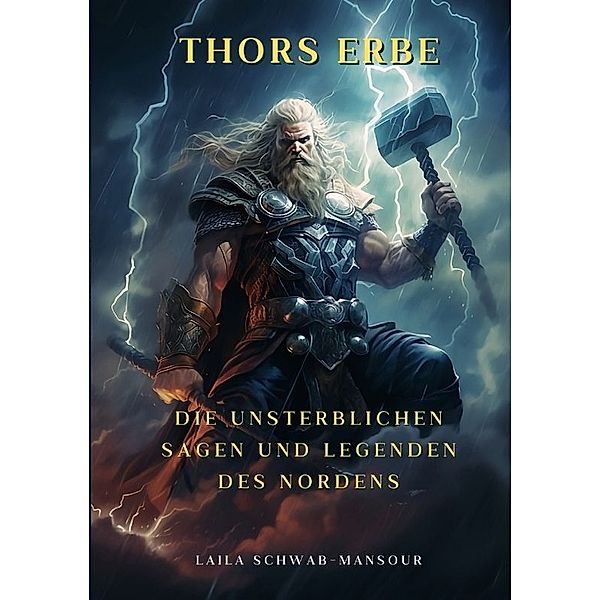Thors Erbe, Laila Schwab-Mansour