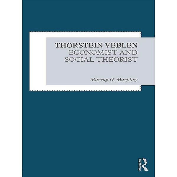 Thorstein Veblen, Murray Murphey