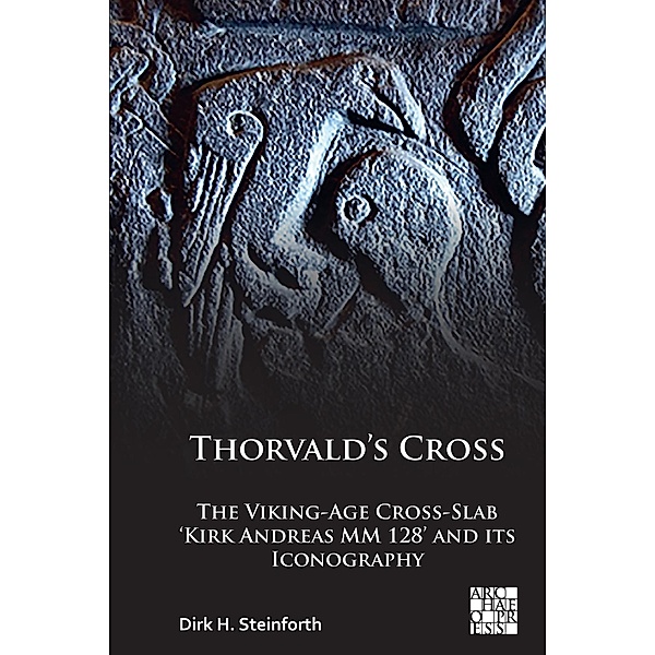 Thorvald's Cross / Archaeopress Archaeology, Dick H. Steinforth