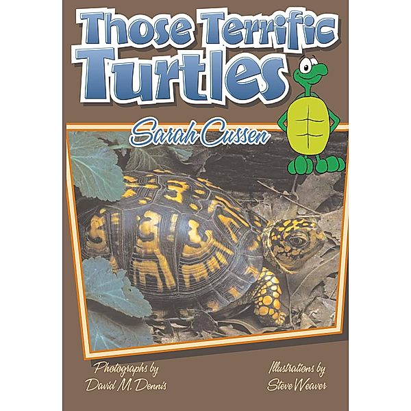 Those Amazing Animals: Those Terrific Turtles, Sarah Cussen