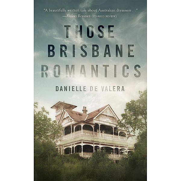 Those Brisbane Romantics, Danielle De Valera