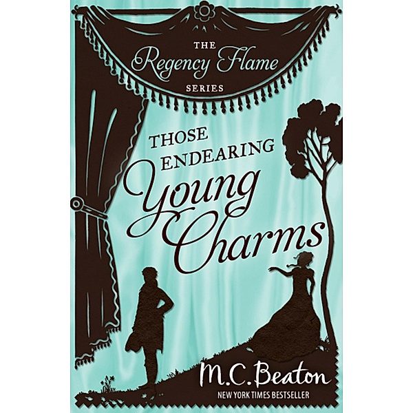 Those Endearing Young Charms / Regency Flame Bd.9, M. C. Beaton