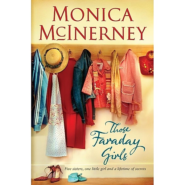 Those Faraday Girls, Monica McInerney