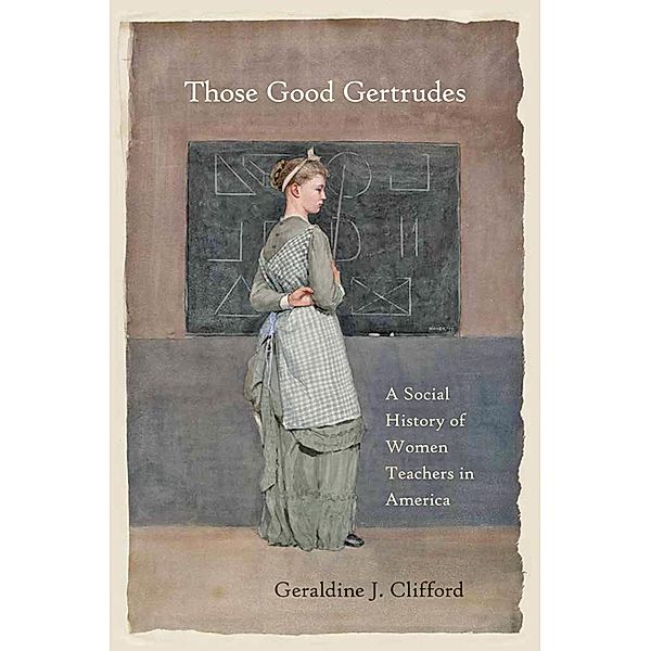 Those Good Gertrudes, Geraldine J. Clifford