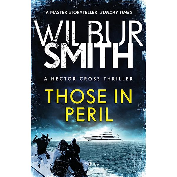 Those in Peril / Hector Cross, Wilbur Smith