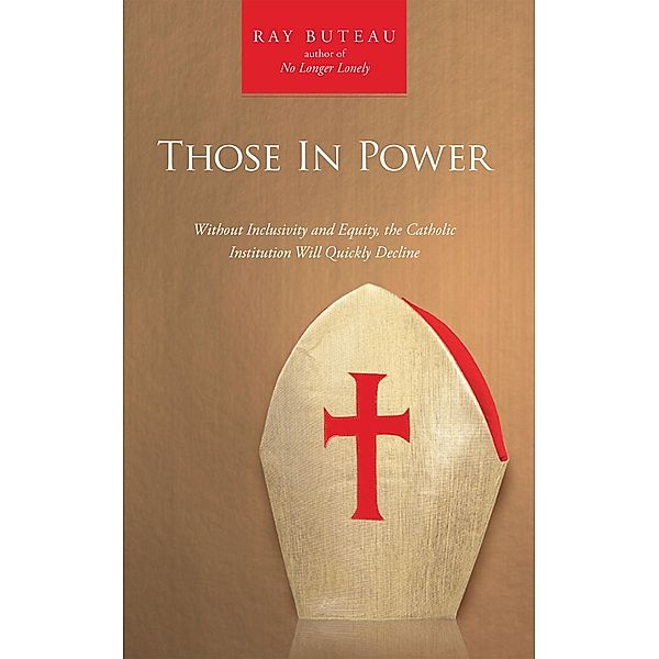 Those in Power, Ray Buteau