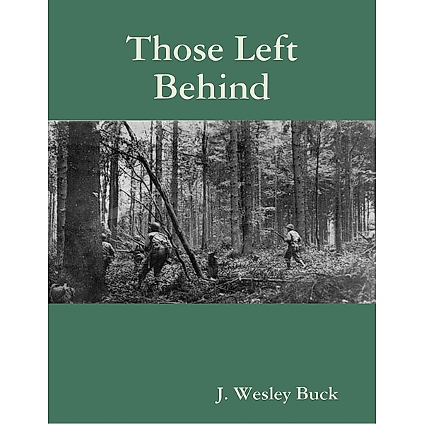 Those Left Behind, J. Wesley Buck