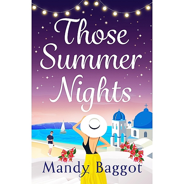 Those Summer Nights, Mandy Baggot