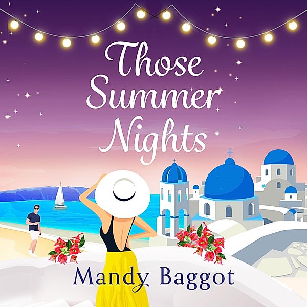 Those Summer Nights, Mandy Baggot