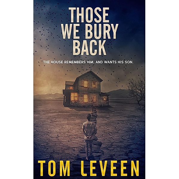 Those We Bury Back, Tom Leveen