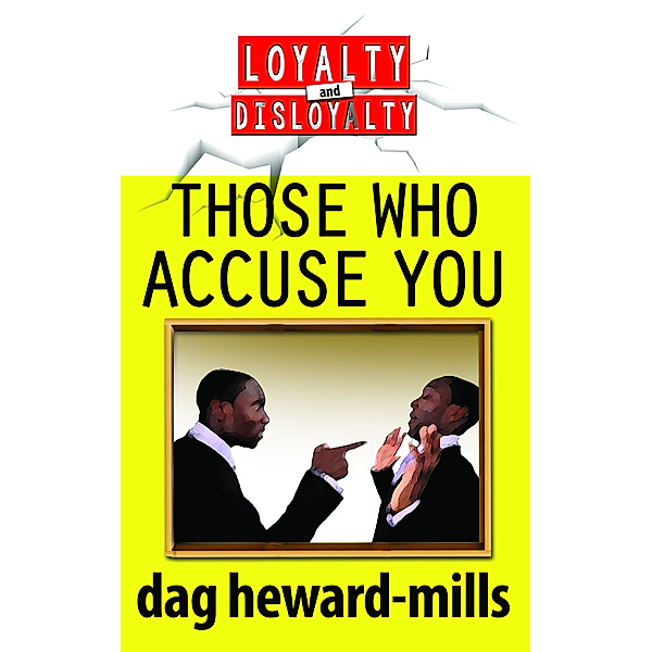 Those Who Accuse You, Dag Heward-Mills