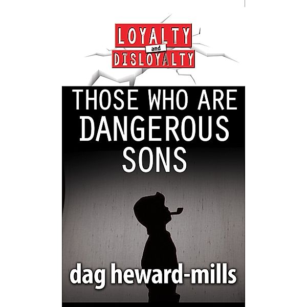 Those Who Are Dangerous Sons, Dag Heward-Mills