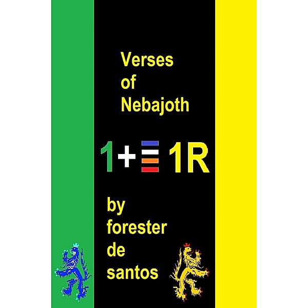 Those who are heard: Verses of Nebajoth, Forester de Santos