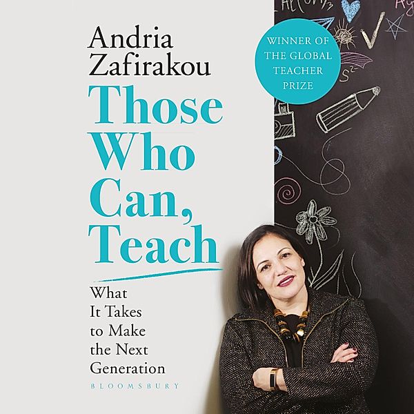Those Who Can, Teach, Andria Zafirakou