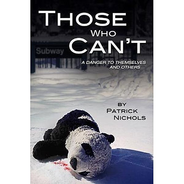 Those Who Can't, Patrick Nichols