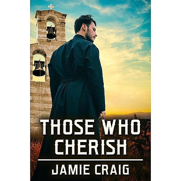 Those Who Cherish, Jamie Craig