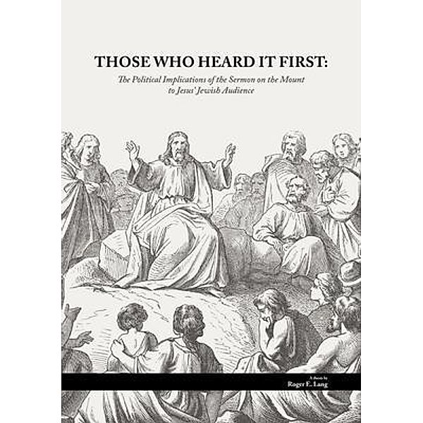 Those Who Heard It First / Lang Book Publishing Limited, Roger Ewald Lang