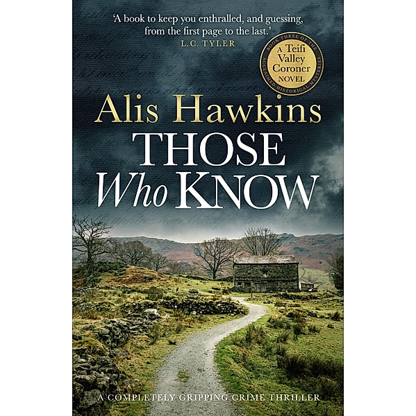 Those Who Know / The Teifi Valley Coroner Series Bd.3, Alis Hawkins