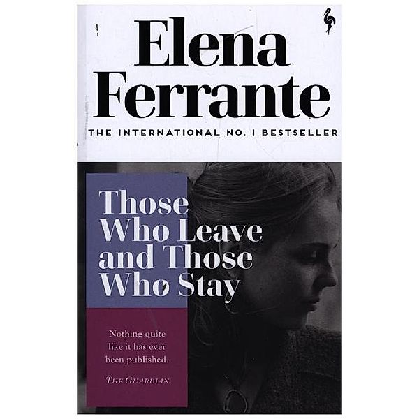 Those Who Leave and Those Who Stay, Elena Ferrante