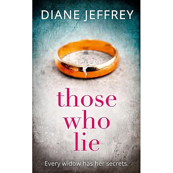 Those Who Lie, Diane Jeffrey