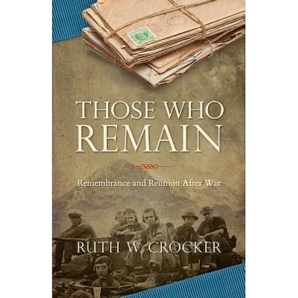 Those Who Remain, Ruth W Crocker