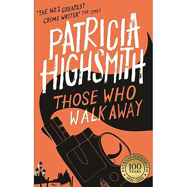 Those Who Walk Away / Virago Modern Classics Bd.205, Patricia Highsmith