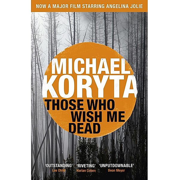 Those Who Wish Me Dead, Michael Koryta