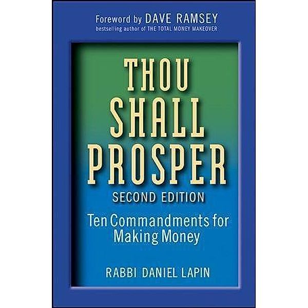 Thou Shall Prosper, Daniel Lapin