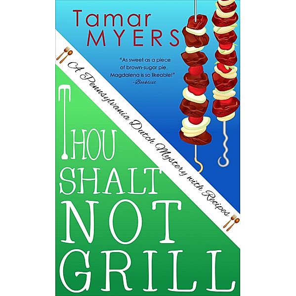 Thou Shalt Not Grill, Tamar Myers