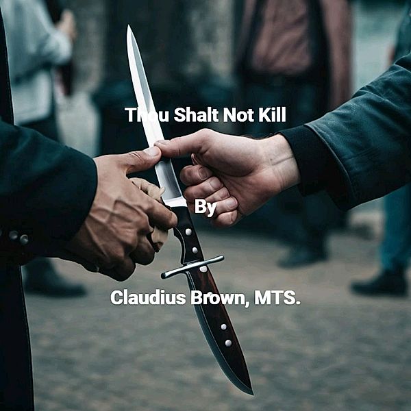 Thou Shalt Not Kill, Claudius Brown