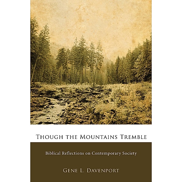 Though the Mountains Tremble, Gene L. Davenport