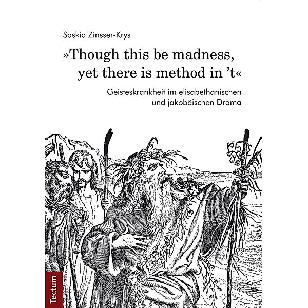 Though this be madness, yet there is method in 't, Saskia Zinsser-Krys