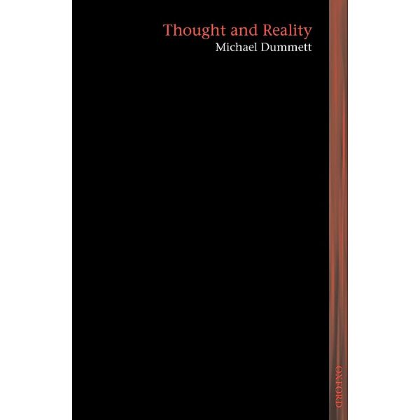 Thought and Reality, Michael Dummett