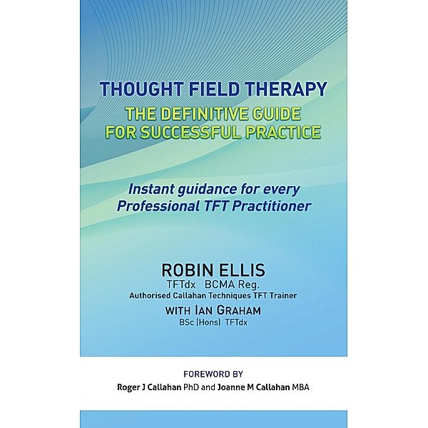 Thought Field Therapy, Robin Ellis TFTdx BCMA Reg.