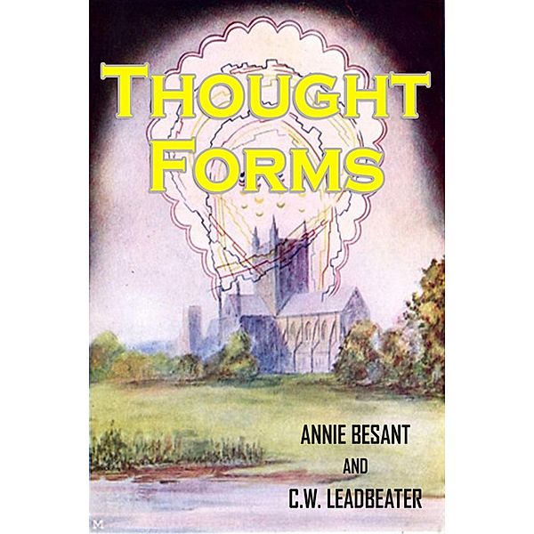 Thought-Forms / eBookIt.com, Annie Besant, C. W. Leadbeater
